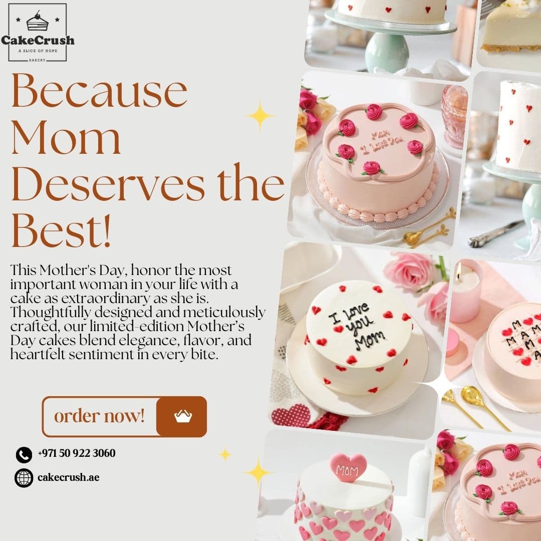 Luxury Mother’s Day Cakes & Delivery in Dubai | CakeCrush